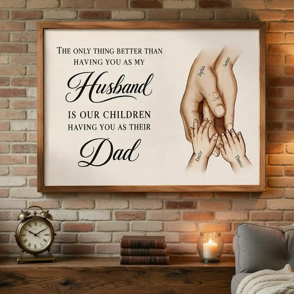 Personalized Poster for Husband & Dad, Warm Family Hands Wall Art, Unique Father's Day Gift