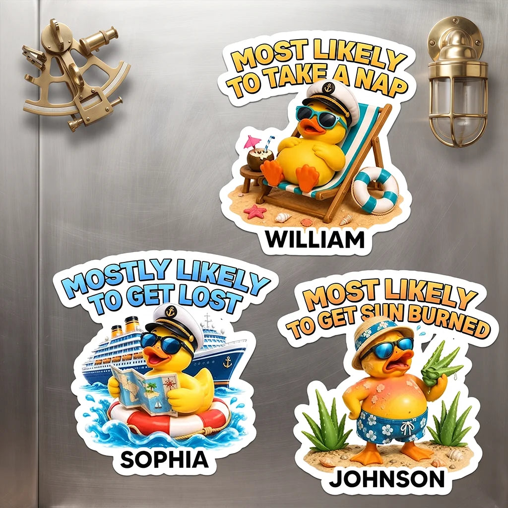 Personalized Acrylic Magnet, Funny Cruise Duck Most Likely to Get Sunburned, Unique Gift for Travelers