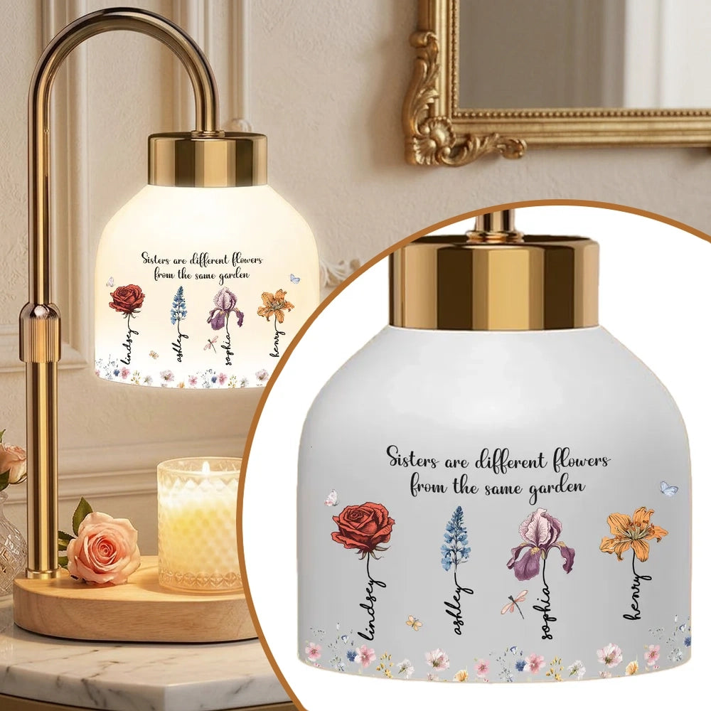 Candle Warmer Lamp For Sisters, Sisters Are Different Flowers From The Same Garden, Personalized Floral Keepsake Gift