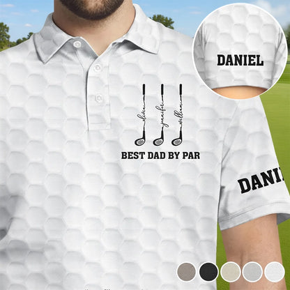 Personalized Golf Printed Polo Shirt For Dad, Best Dad By Par Unique Gift For Father's Day