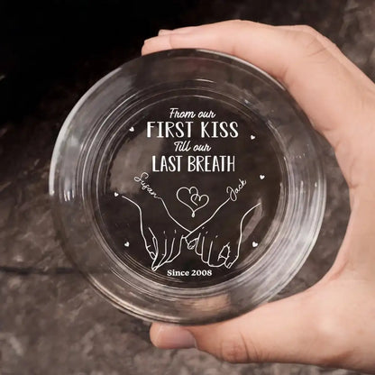 From Our First Kiss Till Our Last Breath – Personalized Whiskey Glass for Couples