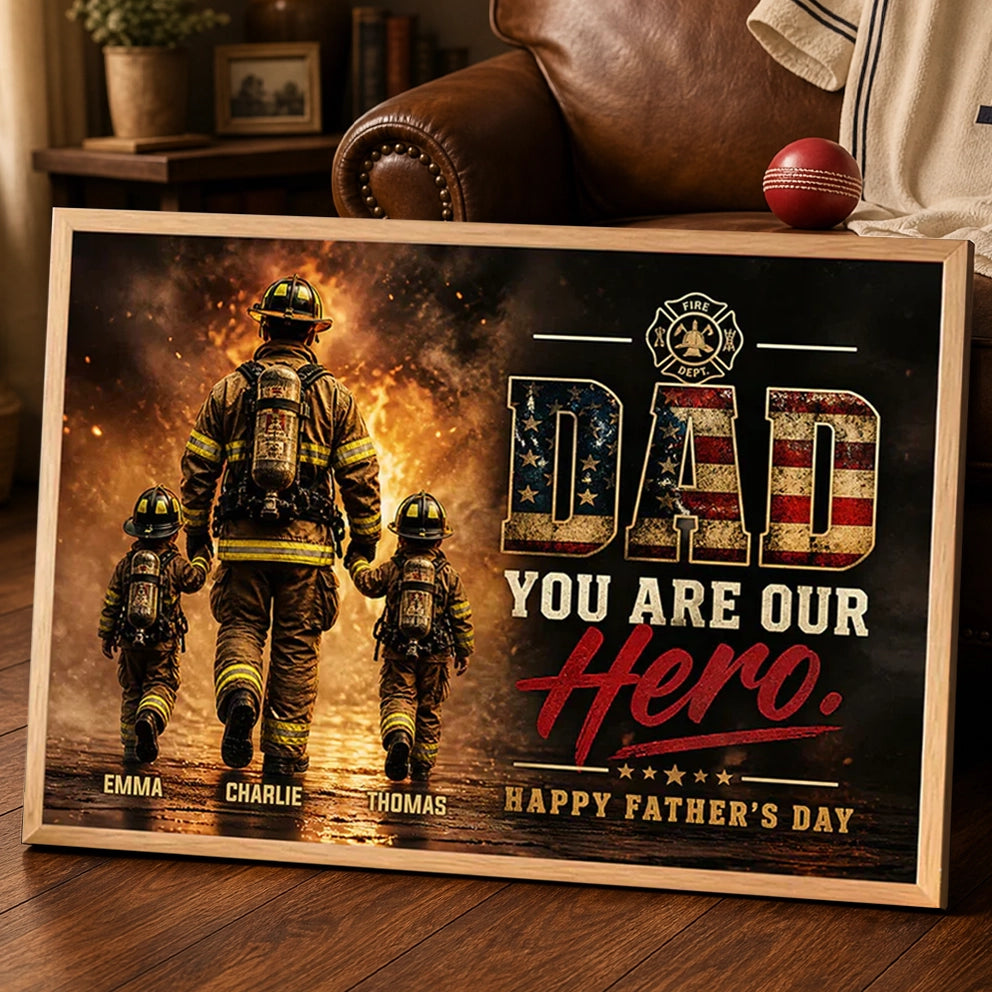 Personalized Firefighter Dad Poster, Holding Hands in a Fiery Scene, Unique Father's Day Gift for Dad