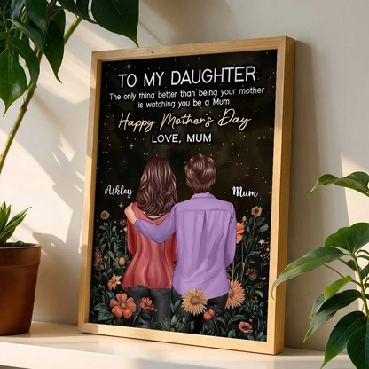 To My Daughter Personalized Poster, Heartwarming Mum Message with Golden Script and Floral Night Sky, Unique Mother's Day Gift