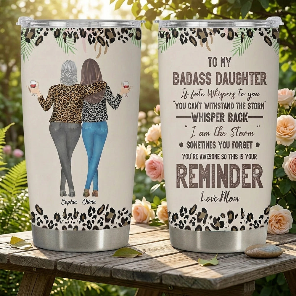 Personalized Insulated Travel Tumbler for Daughter, Mom and Daughter Walking Away Quote, Unique Gift Reminder