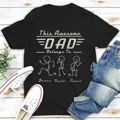 Personalized Classic Tee, This Awesome Dad Belongs To Design, Unique Gift for Dad