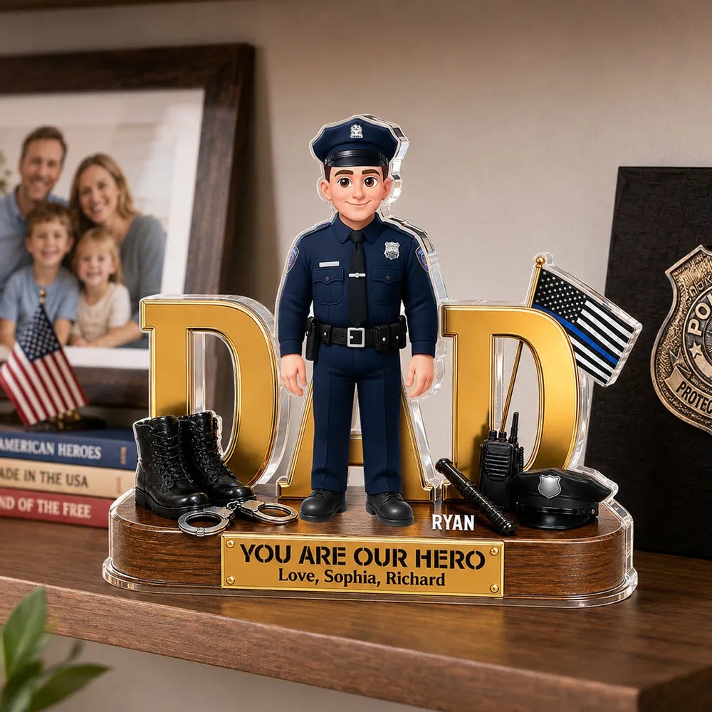 You Are Our Hero Shaped Acrylic Block Plaque, Thin Blue Line Dad Tribute, Creative Gift for Police Dad