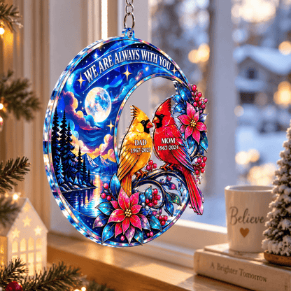 Personalized Cardinal Memorial Acrylic Ornament for Parents, We Are Always With You Moonlit Keepsake, In Loving Memory Gift