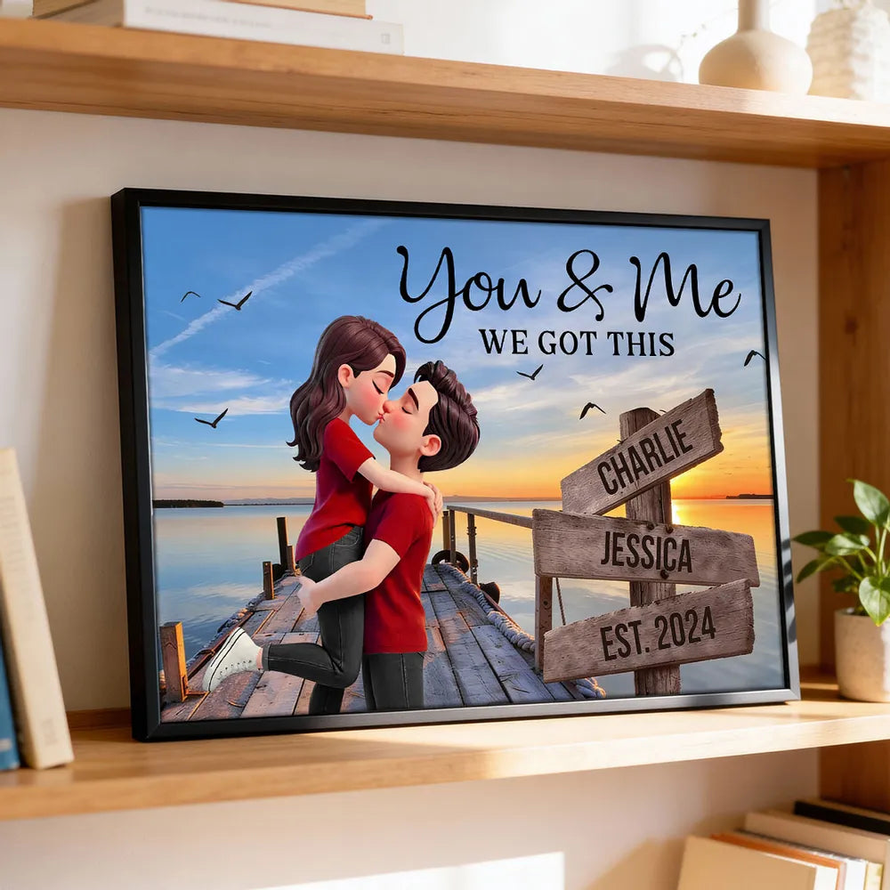 You & Me We Got This Sunset Lake Dock Poster, Personalized Romantic Keepsake, Unique Couple Gift