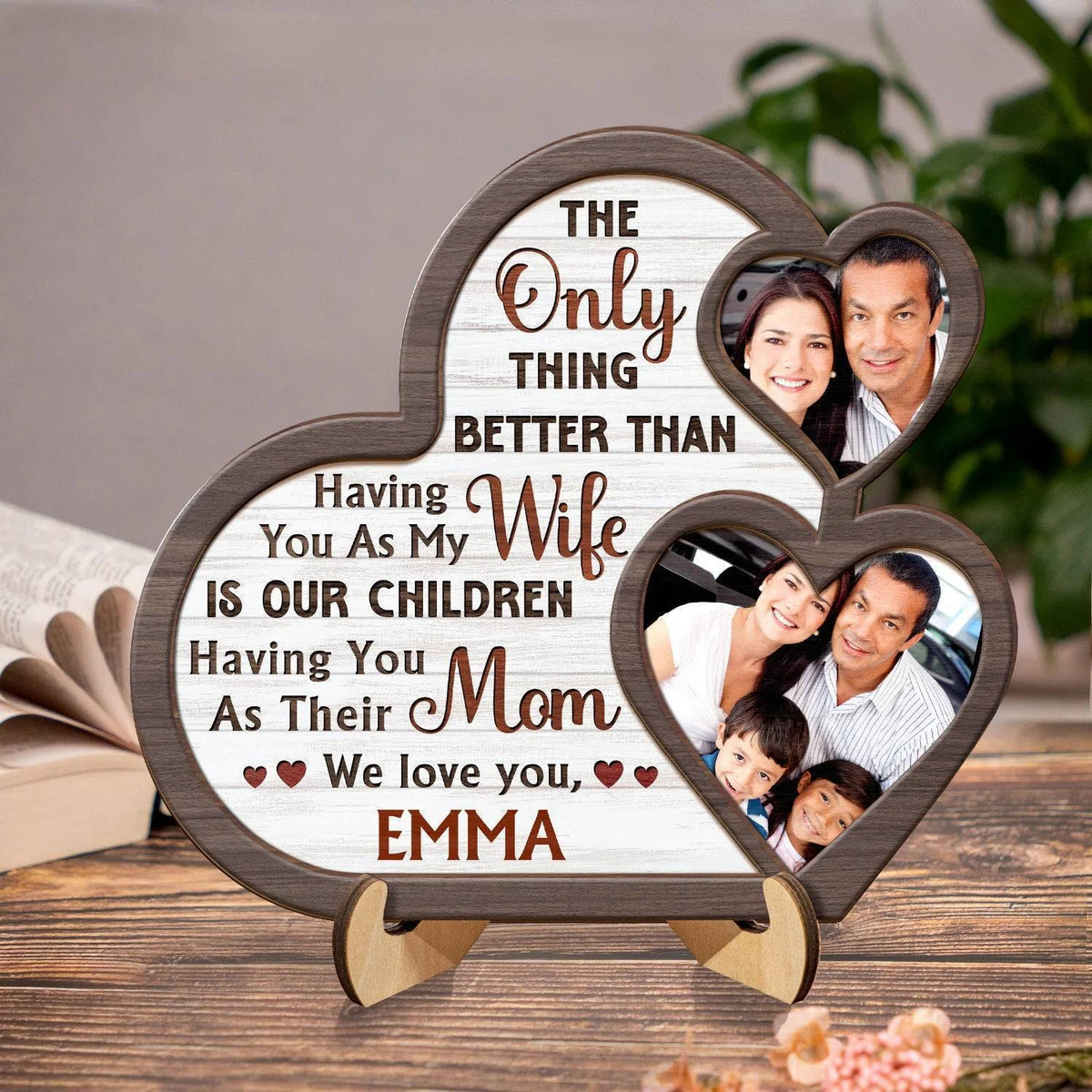 Custom Photo The Only Thing Better Than Having You - Mom Gift For Wife From Husband - Personalized 2-Layered Wooden Plaque With Stand