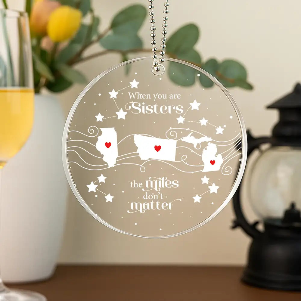 When You Are Family the Miles Don't Matter Personalized Acrylic Ornament – Long Distance Christmas Gift for Family, Parents, Siblings