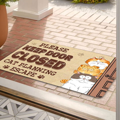 Funny Cat Escape Doormat - Please Keep Door Closed, Cat Planning Escape - Perfect Gift for Cat Lovers