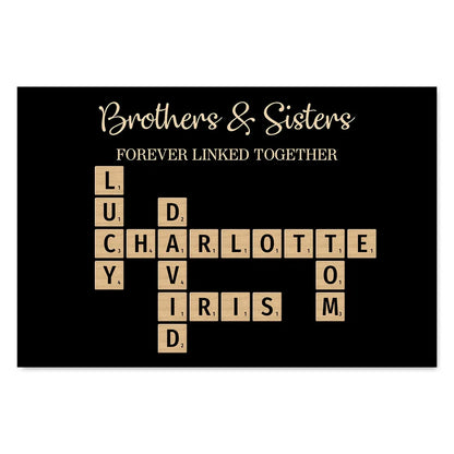 Brothers & Sisters Forever Linked Together Crossword Puzzle Art Personalized Poster or Plaque or Keychain or Ornament, Gift For Siblings, Family