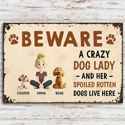 Beware – A Crazy Dog Lady and Her Spoiled Dogs Live Here! Funny Customizable Sign for Dog Lovers, Great Gift for Pet Owners, Available as Rectangular Iron Sign, Wooden Sign, and Keychain