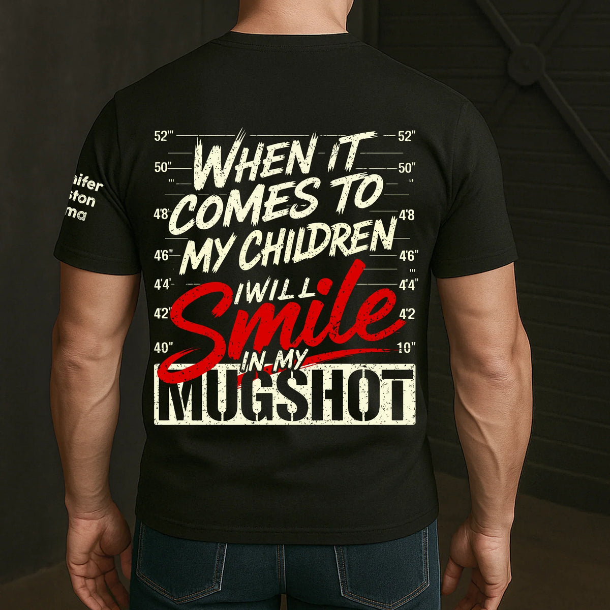 Dual Print Classic Tee Personalized Kids Names Sleeve, When It Comes To My Children I Will Smile Mugshot Funny Tee Unique Gift for Parents
