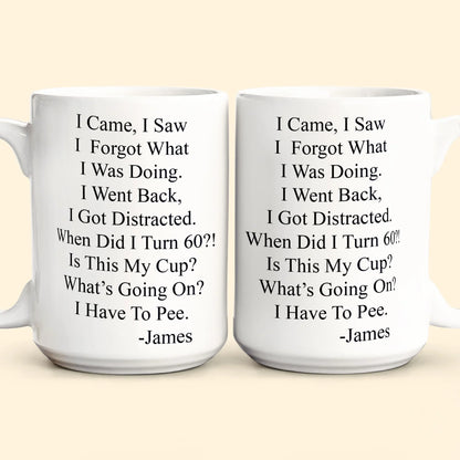 Funny Aging Quote Ceramic Mug, Personalized Daily Coffee Gift for Coworker or Friend, Cute Desk Laugh Gift