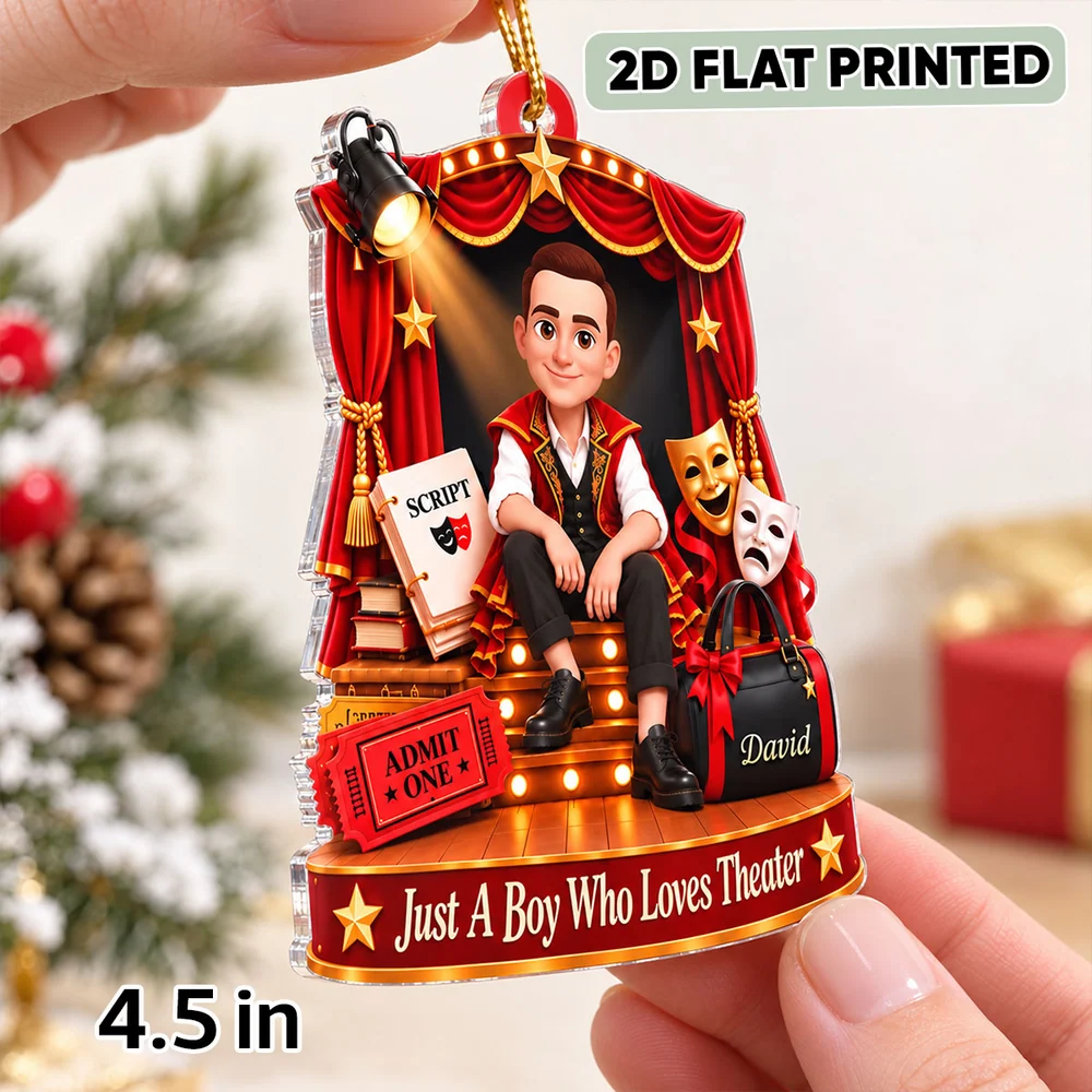 Acrylic Ornament, Just a Boy Who Loves Theater, Personalized Creative Christmas Gift for Young Stage Performer