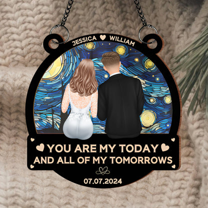 Custom Wedding Ornament - "You Are My Today and All of My Tomorrows" Personalized Window Hanging Decoration