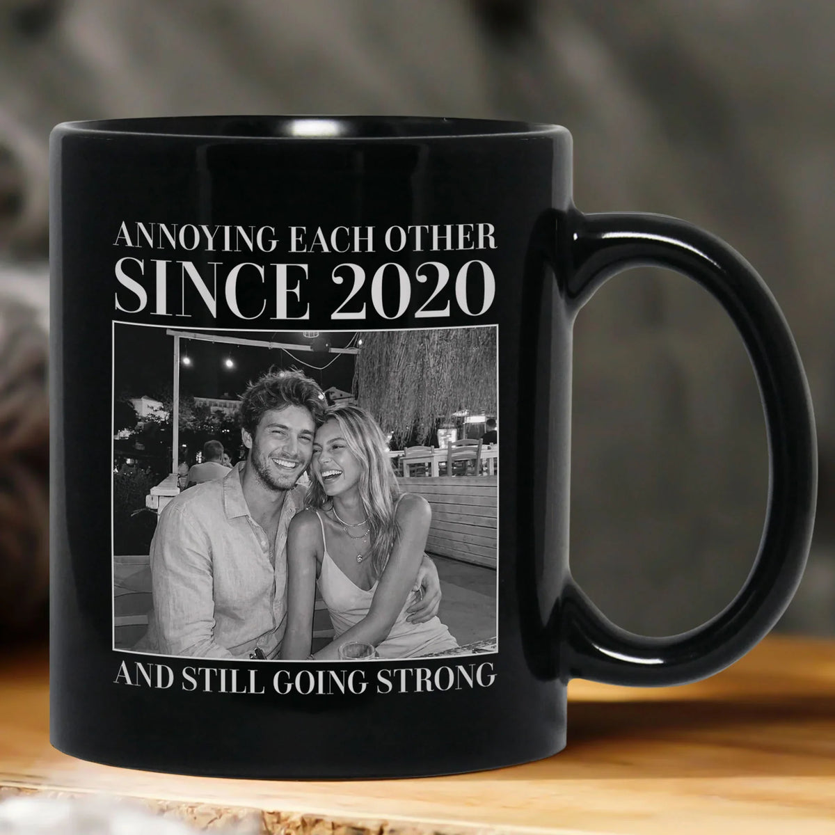Personalized Full Color Mug With Your Photo, Annoying Each Other And Still Going Strong, Funny Couple Gift