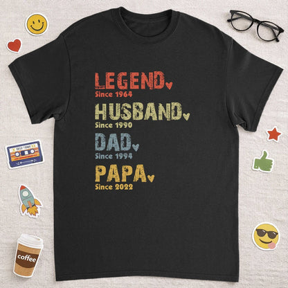 Legend Husband Dad Papa Classic Tee, Personalized Family Quote Shirt, Meaningful Unique Gift for Dad or Grandpa