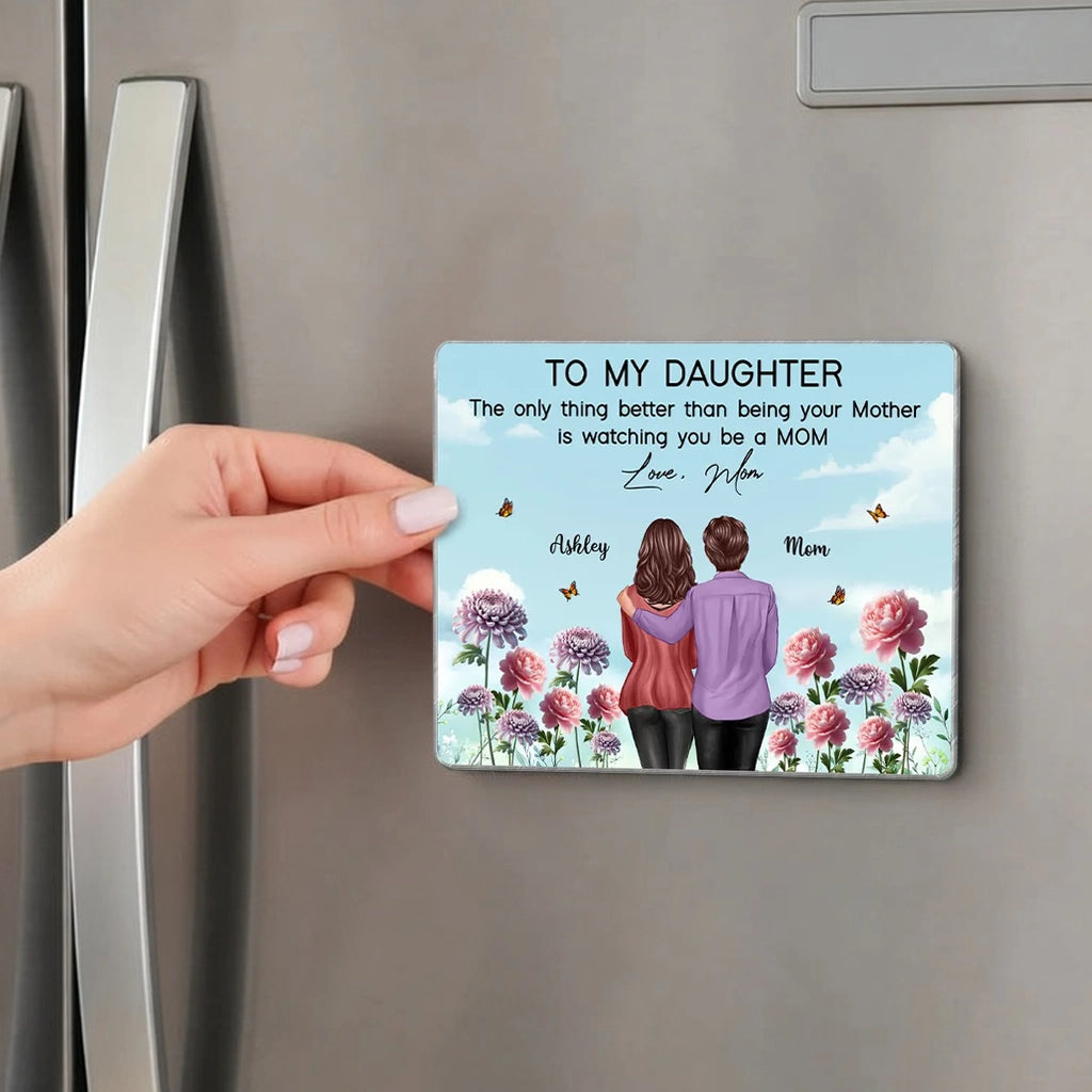 Acrylic Fridge Magnet 'To My Daughter' Mom Quote, Custom Floral Kitchen Decor, Sweet Gift for Daughter and New Mom