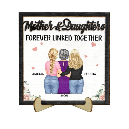 Eternal Maternal Bond - 'Mother and Daughters Forever Linked' Personalized Wooden Plaque with Stand - Ideal Gift for Mom & Grandma on Mother's Day