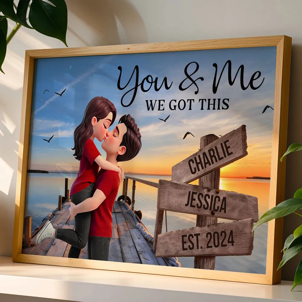 You & Me We Got This Sunset Lake Dock Poster, Personalized Romantic Keepsake, Unique Couple Gift