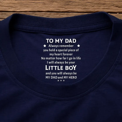 To My Dad Little Boy Message Classic Tee - Personalized Keepsake Gift For Dad That Hits Him Right in the heart
