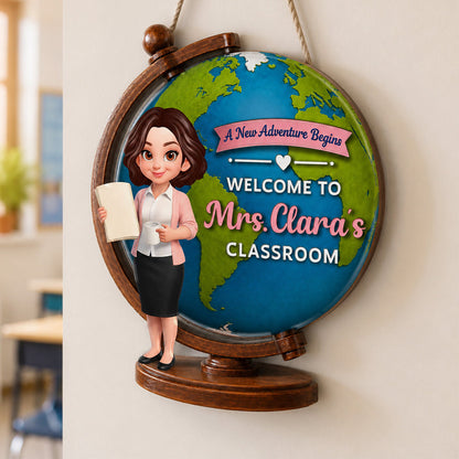 Wooden Sign with A New Adventure Begins Globe Art, Personalized Teacher Gift for Classroom Welcome