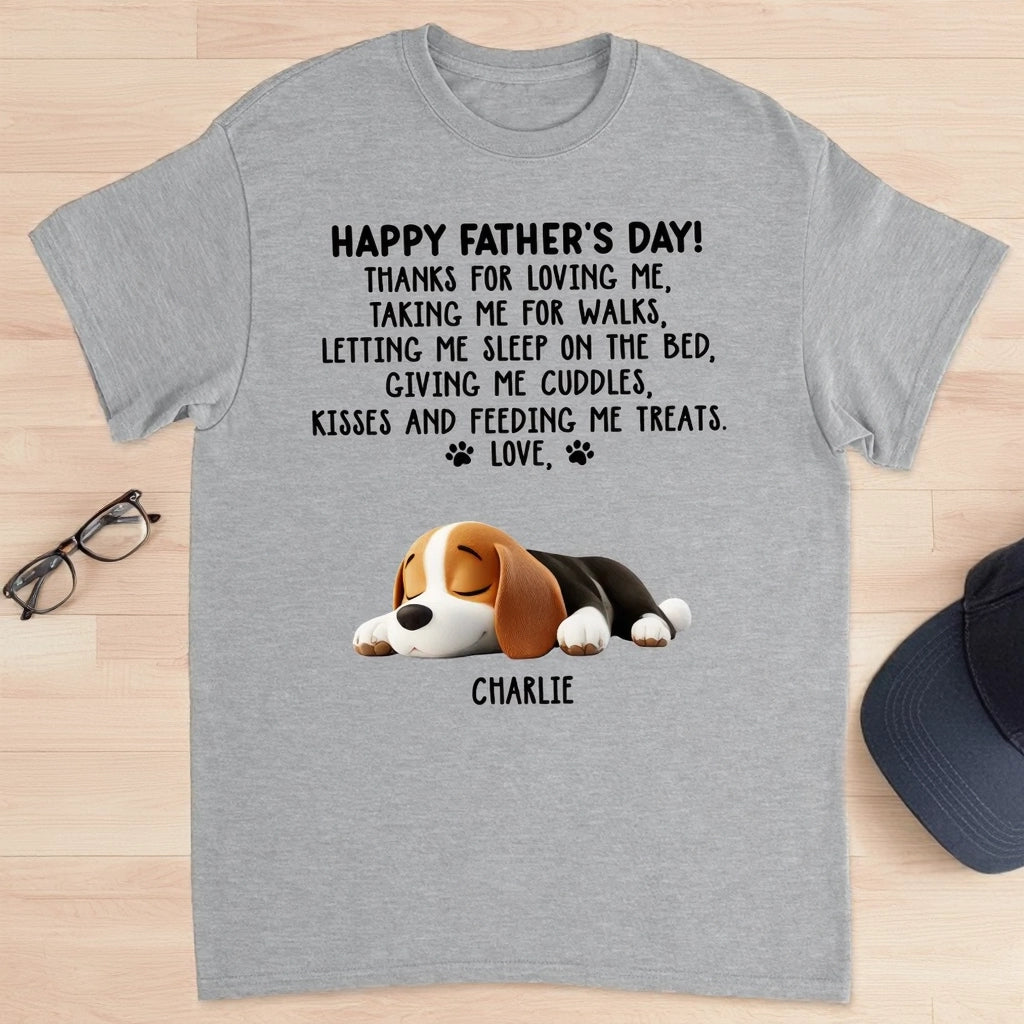 Personalized Classic Tee with Dog Message Happy Father's Day Thanks For Loving Me - Unique Gift for Dad