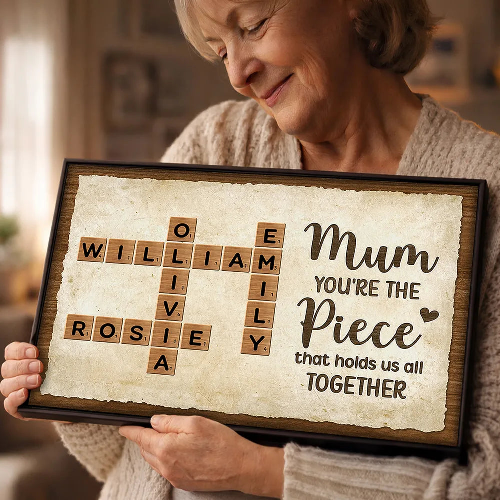 Mum You're The Piece That Holds Us All Together Poster, Personalized Family Word Art, Unique Gift for Mom