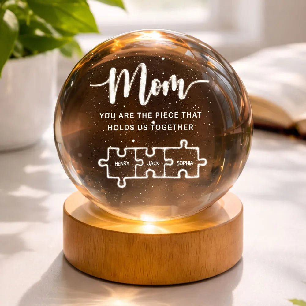 Globe Lamp Personalized for Mom, 'You Are The Piece That Holds Us Together' Puzzle Design, Heartwarming Gift