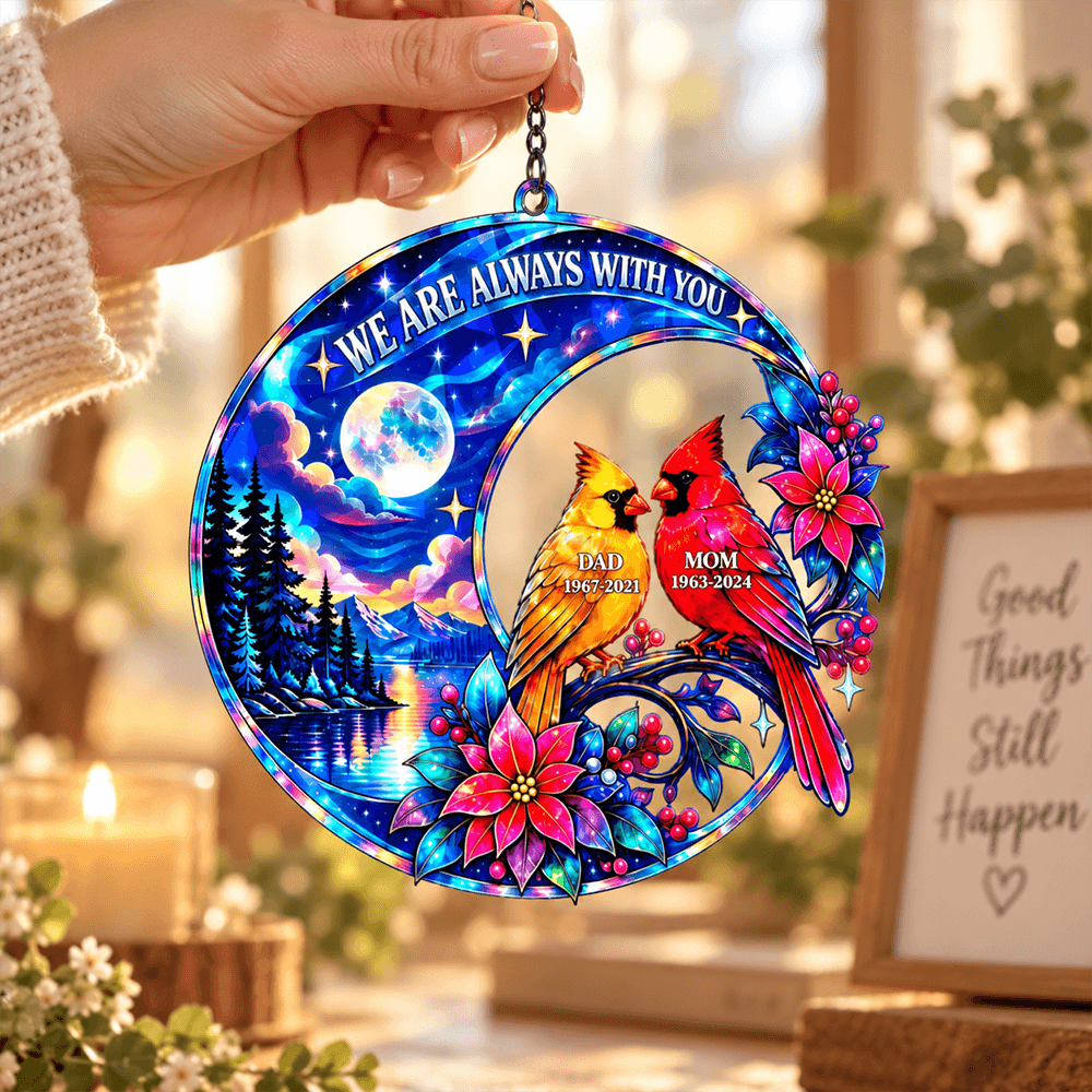 Personalized Cardinal Memorial Acrylic Ornament for Parents, We Are Always With You Moonlit Keepsake, In Loving Memory Gift