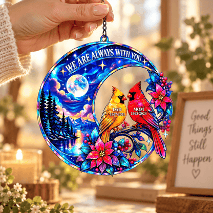 Personalized Cardinal Memorial Acrylic Ornament for Parents, We Are Always With You Moonlit Keepsake, In Loving Memory Gift