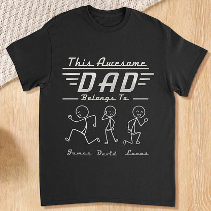 Personalized Classic Tee, This Awesome Dad Belongs To Design, Unique Gift for Dad