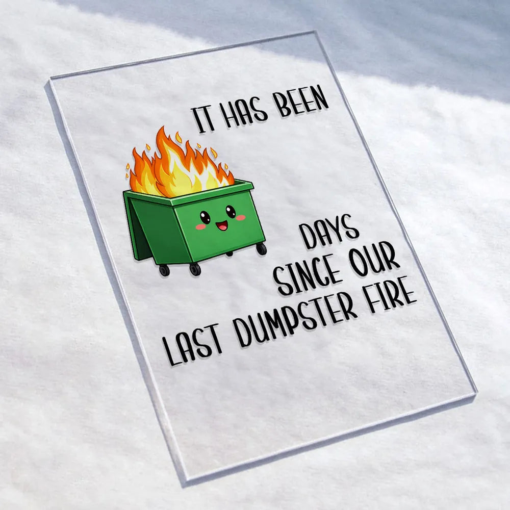Personalized Acrylic Plaque, Green Cartoon Dumpster Fire Desk Decor, Unique Gift for Coworkers