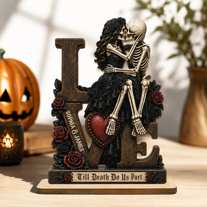 Custom 2-Layer Wooden Plaque, Till Death Do Us Part Skeleton Love, Creative Gift For Husband & Wife
