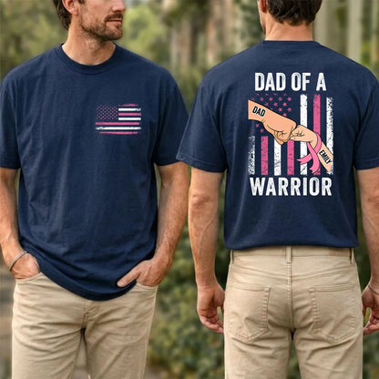 Personalized Dual Print Classic Tee for Dad, Dad of a Warrior Pink Ribbon Unique Gift