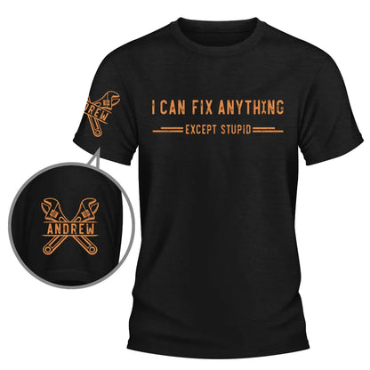 Personalized Dual Print Classic Tee, I Can Fix Anything Humor, Creative Gift for the Fixer in Your Life