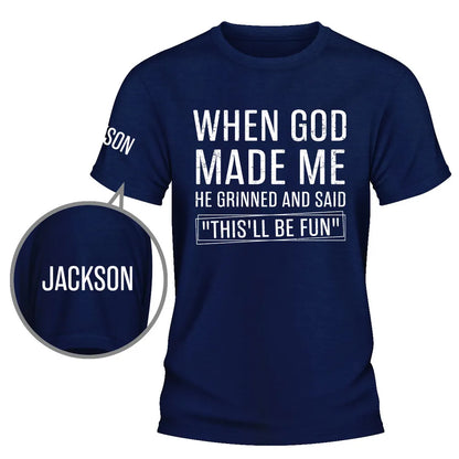 Black & White Personalized Dual Print Classic Tee, Funny Faith Quote, Unique Creative Gift for Him