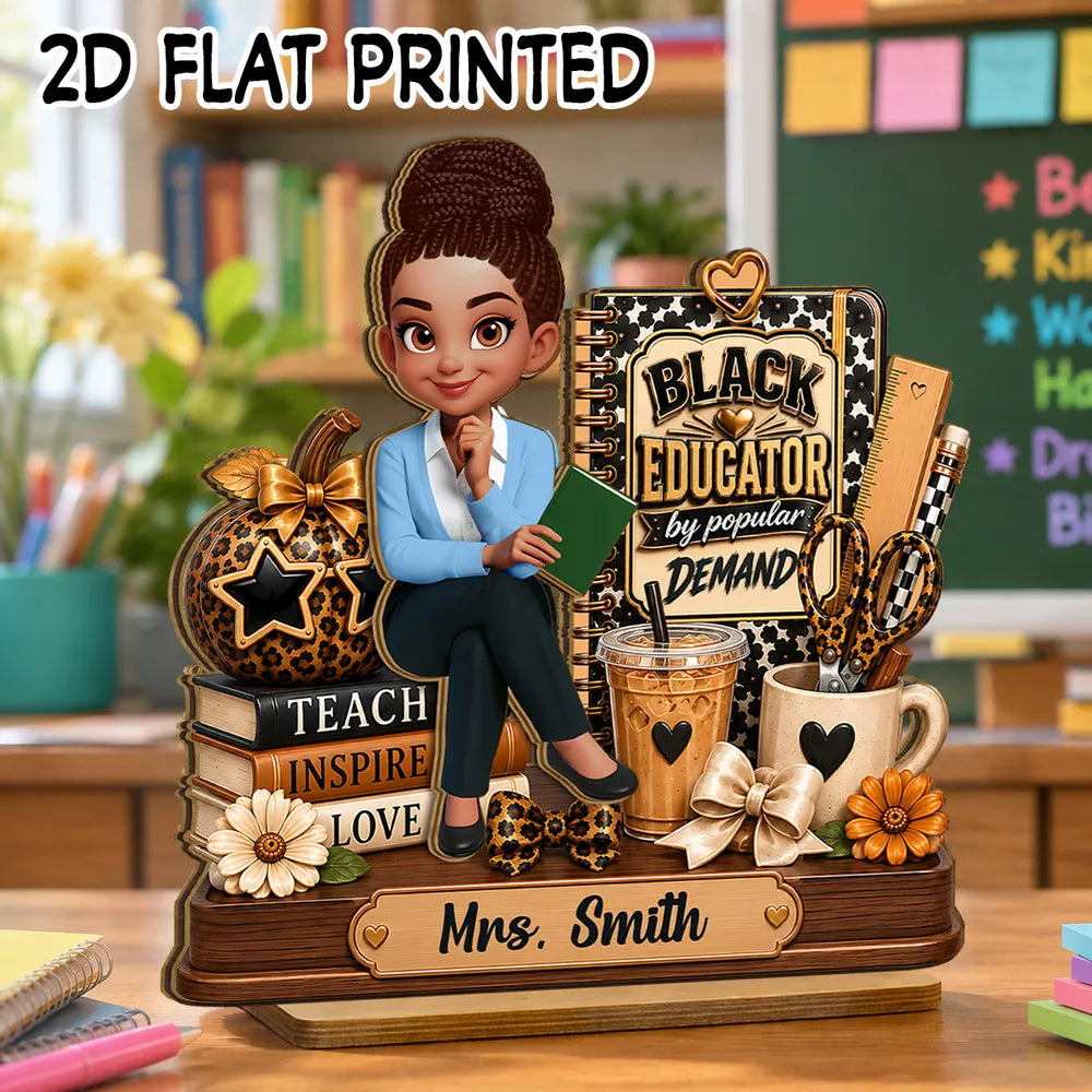 Personalized 2-Layer Wooden Plaque, Black Educator by Popular Demand, Unique Gift for Teacher