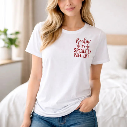 Personalized Dual Print Classic Tee, Pink Spoiled Wife Humor Shirt, Unique Gift for Wife