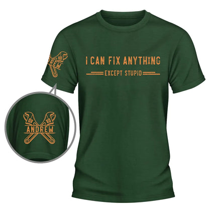 Personalized Dual Print Classic Tee, I Can Fix Anything Humor, Creative Gift for the Fixer in Your Life