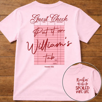 Personalized Dual Print Classic Tee, Pink Spoiled Wife Humor Shirt, Unique Gift for Wife