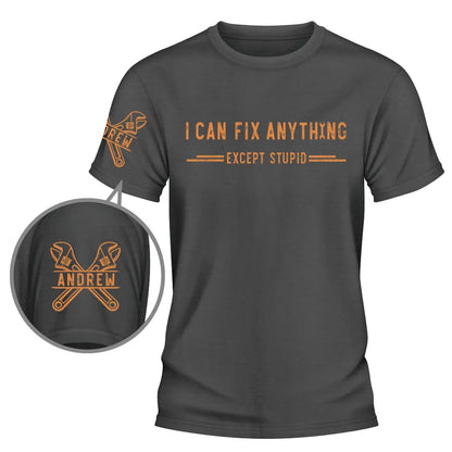 Personalized Dual Print Classic Tee, I Can Fix Anything Humor, Creative Gift for the Fixer in Your Life
