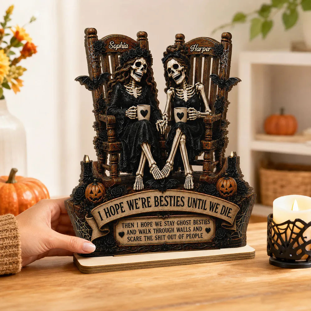 Personalized 2-Layer Wooden Plaque, Seated Skeleton Besties Holding Mugs, Unique Gift for Close Friend