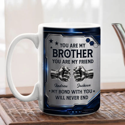 Personalized Mug, Metallic Blue Fist Bump Design, You Are My Brother Quote, Unique Gift for Brother