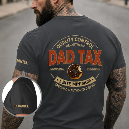 Personalized Dad Tax Dual Print Classic Tee With Donut Art, Unique Creative Gift for Dad