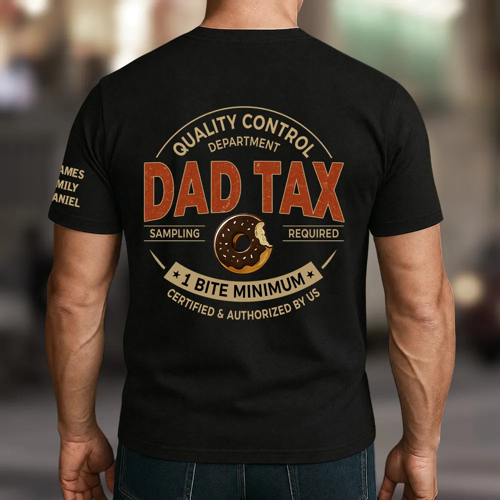 Personalized Dad Tax Dual Print Classic Tee With Donut Art, Unique Creative Gift for Dad