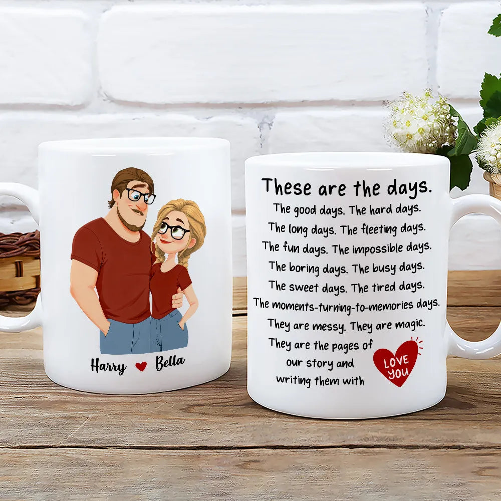 Personalized Ceramic Mug With Hugging Couple Art, These Are the Days, Unique Creative Gift for Partner
