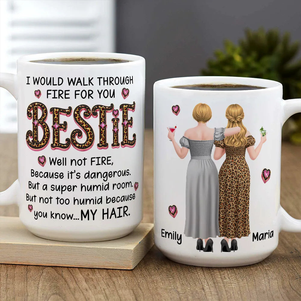 Personalized Bestie Ceramic Mug With Funny Fire Quote & Back View Friends, Unique Gift for Best Friend